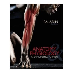 Anatomy and Physiology: The...