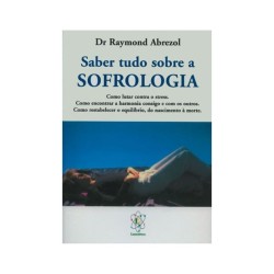 Saber Tudo Sobre a Sofrologia