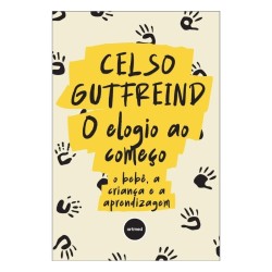 O Elogio ao Começo, O Bebê,...