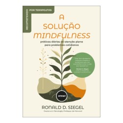 A Solução Mindfulness